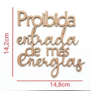 Aplique Proibida entrada de más energias ref 493