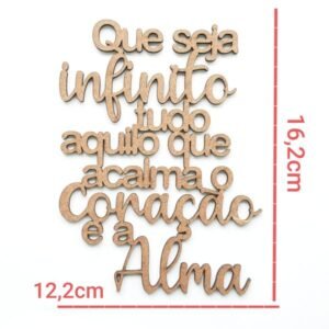 Aplique Que seja infinito tudo aquilo que acalma o coração e a Alma ref 1949