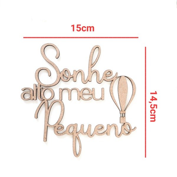 Aplique Sonhe alto meu Pequeno ref 254