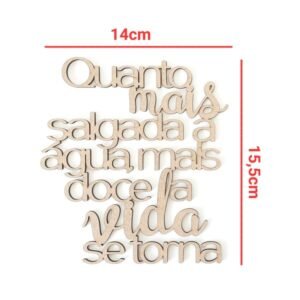 Aplique Quanto mais salgada a água, mais doce a vida se torna ref 2502
