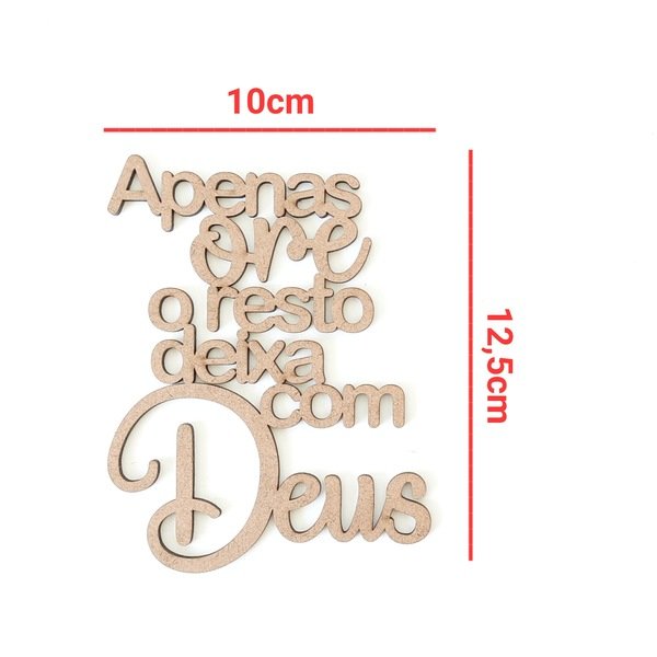 Aplique Apenas ore, o resto deixa com Deus ref 1636