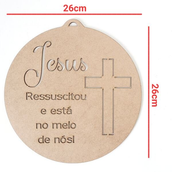 Placa Jesus Ressuscitou e está no meio de nós! ref 2312